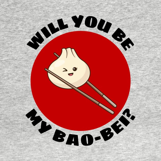 Will You Be My Bao Bei | Dumpling Pun by Allthingspunny